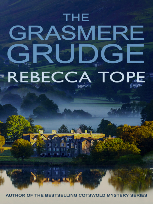 Title details for The Grasmere Grudge by Rebecca Tope - Available